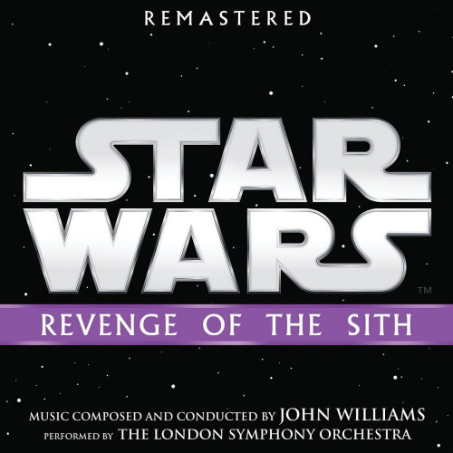 OST - STAR WARS - REVENGE OF THE SITH -REMASTERED-OST - STAR WARS - REVENGE OF THE SITH -REMASTERED-.jpg